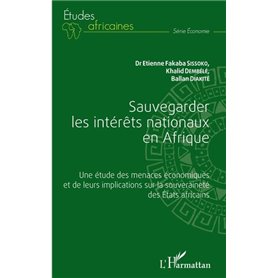 Sauvegarder les intérêts nationaux en Afrique