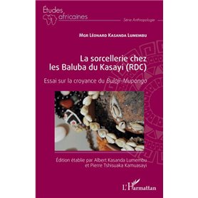 La sorcellerie chez les Baluba du Kasayi (RDC)