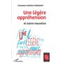 Une légère appréhension