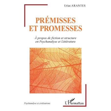 Prémisses et promesses