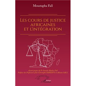 Les cours de justice africaines et l'intégration
