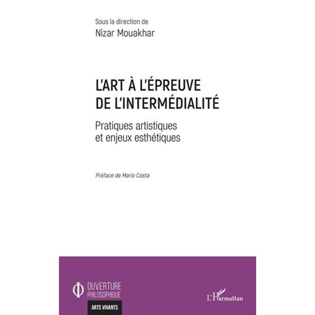 L'art à l'épreuve de l'intermédialité