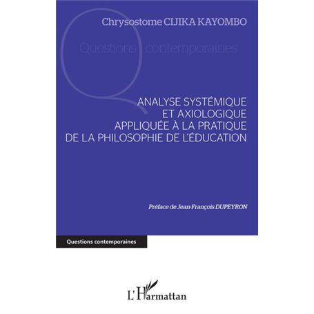 Analyse systémique et axiologique appliquée à la pratique