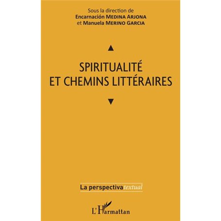 Spiritualité et chemins littéraires