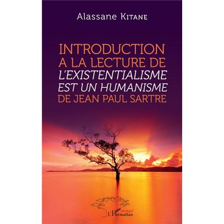 Introduction à la lecture de -em+L'existentialisme est un humanisme-/em+ de Jean-Paul Sartre