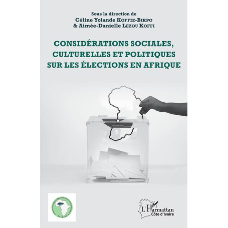 Considérations sociales, culturelles et politiques sur les élections en Afrique