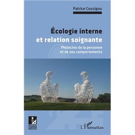 Ecologie interne et relation soignante