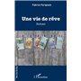 Une vie de rêve