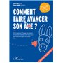 Comment faire avancer son ân(m)e ?