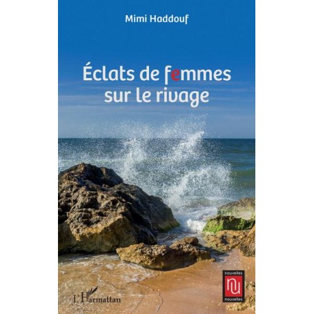 Éclats de femmes sur le rivage