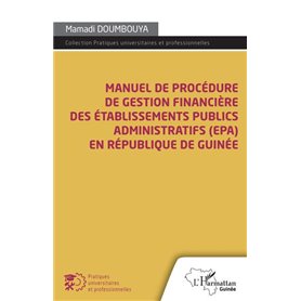 Manuel de procédure de gestion financière des établissements publics administratifs (EPA)