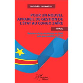 Pour un nouvel appareil de gestion de l'Etat au Congo Zaïre