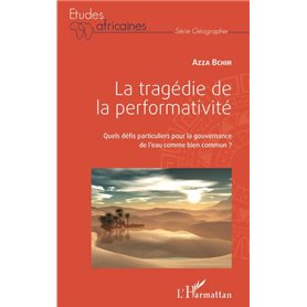 La tragédie de la performativité