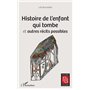 Histoire de l'enfant qui tombe