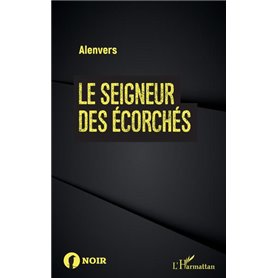 Le seigneur des écorchés