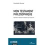 Mon testament philosophique