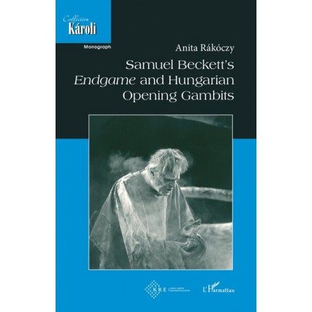 Samuel Beckett's Endgame and Hungarian Opening Gambits
