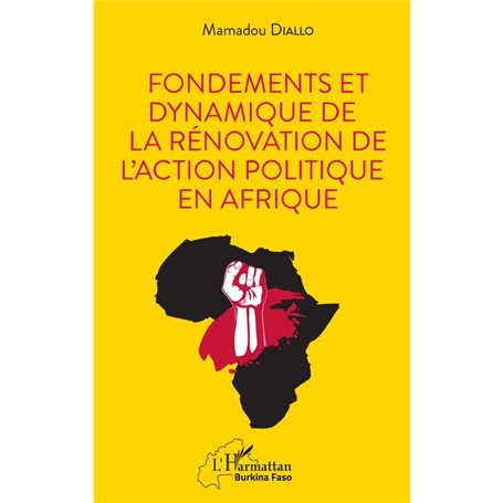 Fondements et dynamique de la rénovation de l'action politique en Afrique