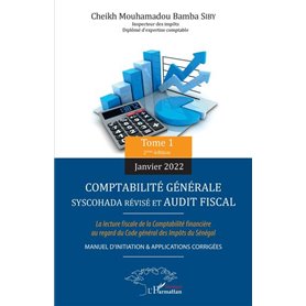 Comptabilité générale SYSCOHADA révisé et audit fiscal Tome 1 (2ème édition janvier 2022)