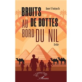 Bruits de bottes au bord du Nil