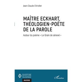 Maître Eckhart, théologien-poète de la parole