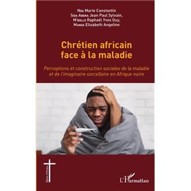 Chrétien africain face à la maladie