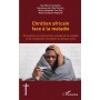 Chrétien africain face à la maladie