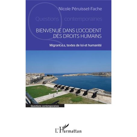 Bienvenue dans l'Occident des droits humains