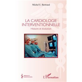 La cardiologie interventionnelle