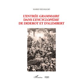 L'entrée Grammaire dans l'Encyclopédie de Diderot et d'Alembert