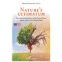 Nature's ultimatum