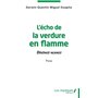 L'écho de la verdure en flamme