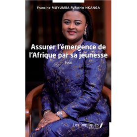 Assurer l'émergence de l'Afrique par sa jeunesse