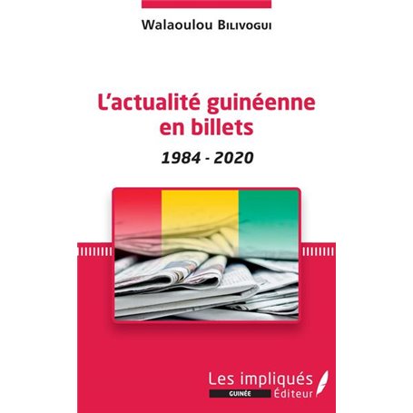 L'actualité guinéenne en billets