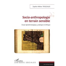 SOCIO ANTHROPOLOGIE EN TERRAIN SENSIBLE