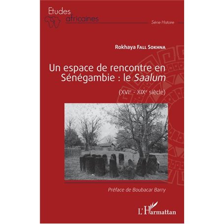 Un espace de rencontre en Sénégambie : le Saalum