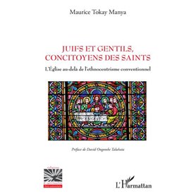 Juifs et Gentils, concitoyens des saints