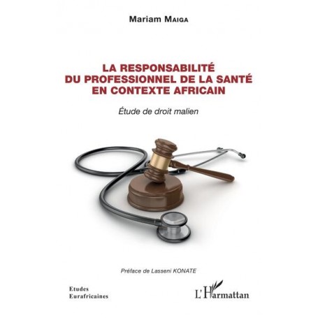 La responsabilité du professionnel de la santé en contexte Africain