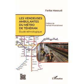 Les vendeuses ambulantes du métro de Téhéran