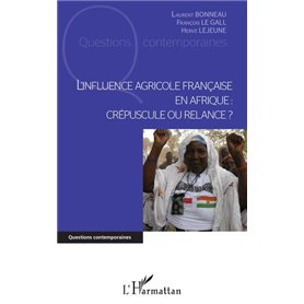 L'influence agricole française en Afrique