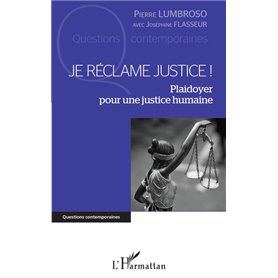 Je réclame justice !