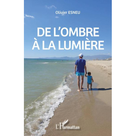 De l'ombre à la lumière