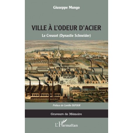 La ville à l'odeur d'acier