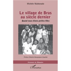 Le village de Bras au siècle dernier