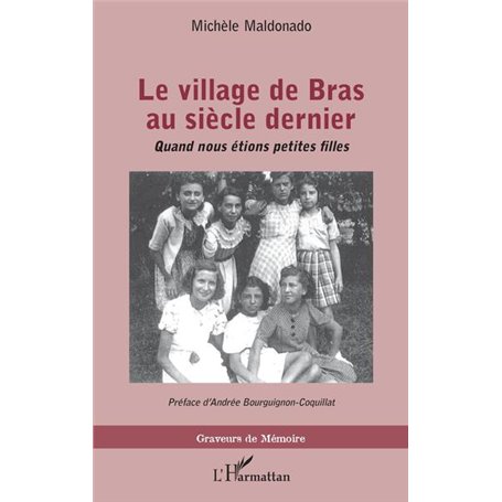 Le village de Bras au siècle dernier