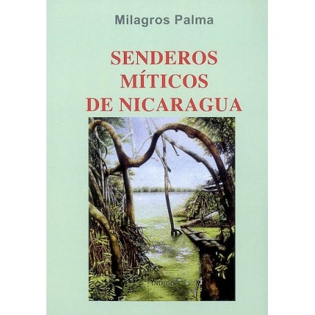 Senderos miticos de Nicaragua