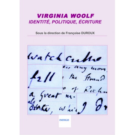 Virginia Woolf : identité, politique, écriture