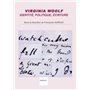 Virginia Woolf : identité, politique, écriture