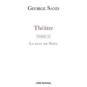 Théâtre. Tome 16. La Nuit de Noël