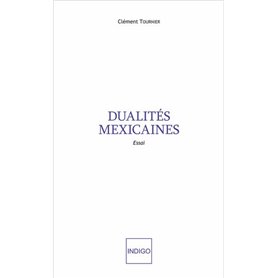 Dualités mexicaines